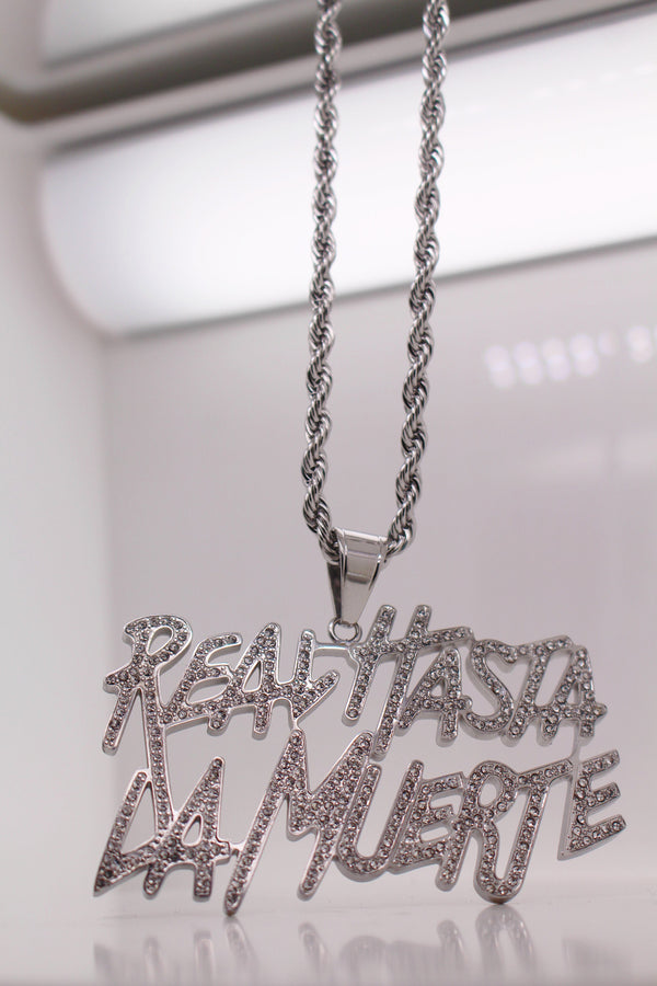 The 'Real Hasta La Muerte' Pendant